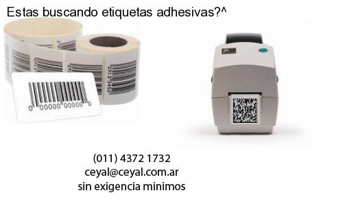 Estas buscando etiquetas adhesivas?^